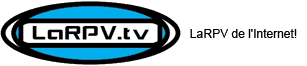 LaRPV.tv – LaRPV de l’internet